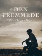Den fremmede af Peter Christen Alsted