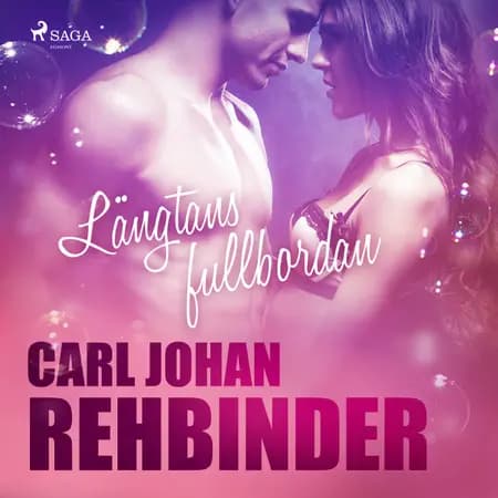 Längtans fullbordan af Carl Johan Rehbinder