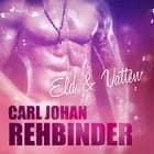 Eld & Vatten af Carl Johan Rehbinder