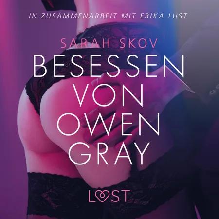 Besessen von Owen Gray: Erika Lust-Erotik af Sarah Skov