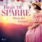 Maria del Carmen af Birgit Th. Sparre