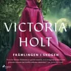 Främlingen i skogen af Victoria Holt