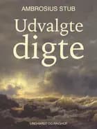 Udvalgte digte af Ambrosius Stub