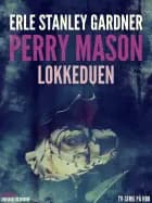 Perry Mason: Lokkeduen af Erle Stanley Gardner