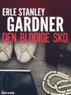 Perry Mason: Den blodige sko af Erle Stanley Gardner