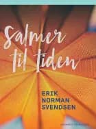 Salmer til tiden af Erik Norman Svendsen