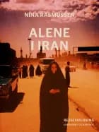 Alene i Iran af Nina Rasmussen