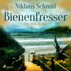 Bienenfresser - Ein Ibiza Krimi af Niklaus Schmid