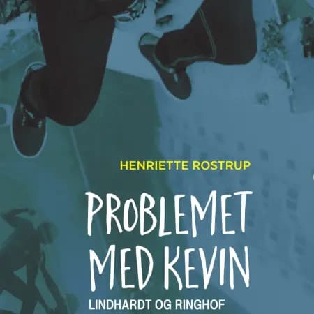 Problemet med Kevin af Henriette Rostrup