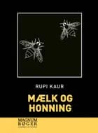 Mælk og honning af Rupi Kaur