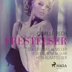 Frestelser af Camille Bech