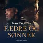 Fædre og sønner af Ivan Turgenev