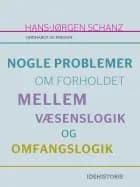 Nogle problemer om forholdet mellem væsenslogik og omfangslogik af Hans-Jørgen Schanz