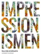 Impressionismen af Walter Schwartz