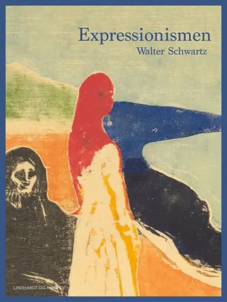 Expressionismen af Walter Schwartz