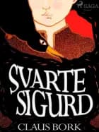 Svarte Sigurd af Claus Bork