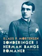 Sonderinger i Herman Bangs romaner af Klaus P. Mortensen