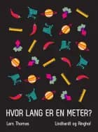 Hvor lang er en meter? af Lars Thomas