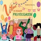 Vilma og venner 2 - Fødselsdagen af Boline Skovly