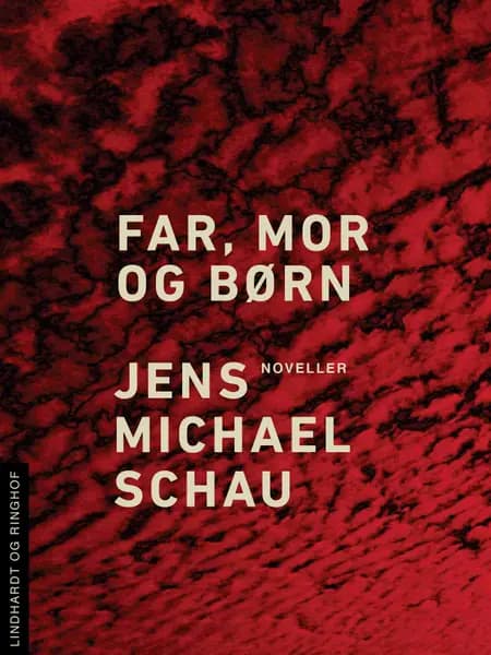 Far, mor og børn af Jens Michael Schau