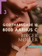 Godthåbsgade 10, 8000 Aarhus C af Birger Møller