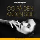 Og på den anden side af Alicja Fenigsen