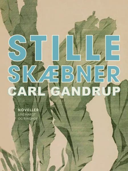 Stille skæbner af Carl Gandrup