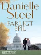 Farligt spil af Danielle Steel