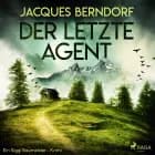 Der letzte Agent - Ein Siggi-Baumeister-Krimi af Jacques Berndorf