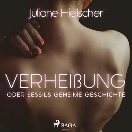 Verheißung - Oder Sessils geheime Geschichte af Juliane Hielscher