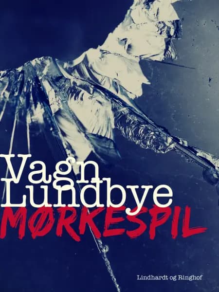Mørkespil af Vagn Lundbye