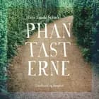 Phantasterne af Hans Egede Schack