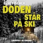 Døden står på ski af Else Fischer