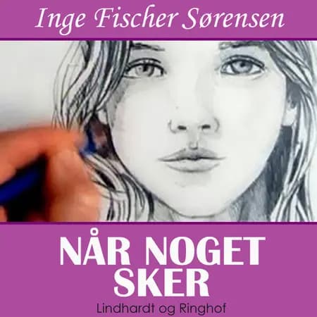 Når noget sker af Inge Fischer Sørensen