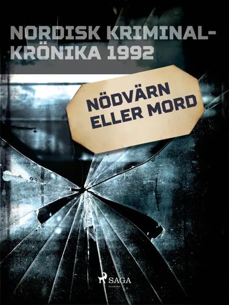 Nödvärn eller mord