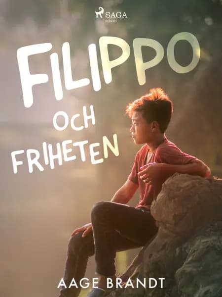 Filippo och friheten af Aage Brandt