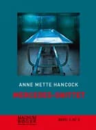 Mercedes-snittet af Anne Mette Hancock