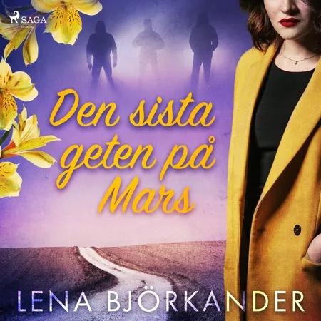 Den sista geten på Mars af Lena Björkander