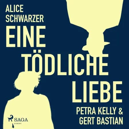 Eine tödliche Liebe af Alice Schwarzer