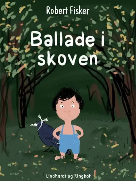 Ballade i skoven af Robert Fisker