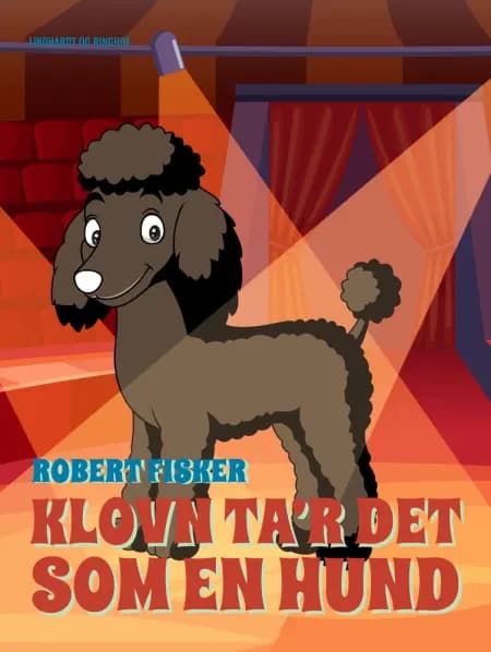 Klovn ta'r det som en hund af Robert Fisker