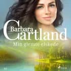 Min glemte elskede af Barbara Cartland