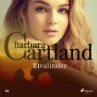 Rivalinder af Barbara Cartland