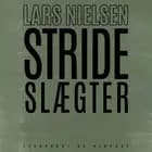 Stride slægter af Lars Nielsen