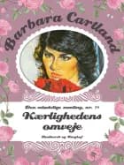 Kærlighedens omveje af Barbara Cartland