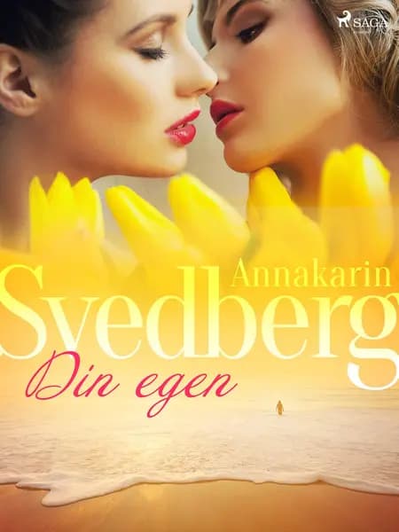 Din egen af Annakarin Svedberg