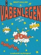 Våbenlegen af Bent Haller