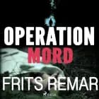 Operation Mord af Frits Remar