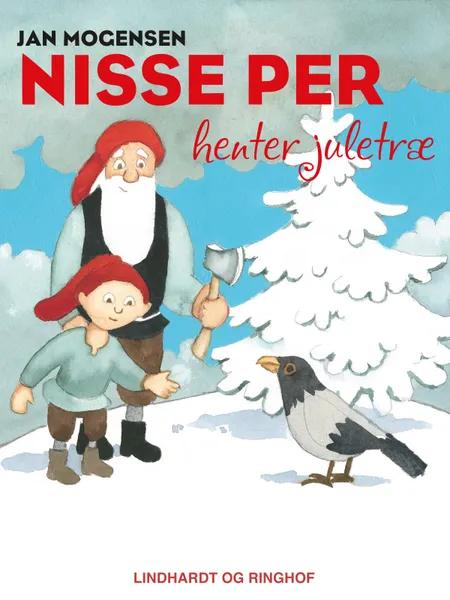 Nisse Per henter juletræ af Jan Mogensen