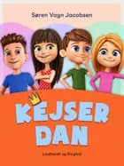 Kejser Dan af Søren Vagn Jacobsen